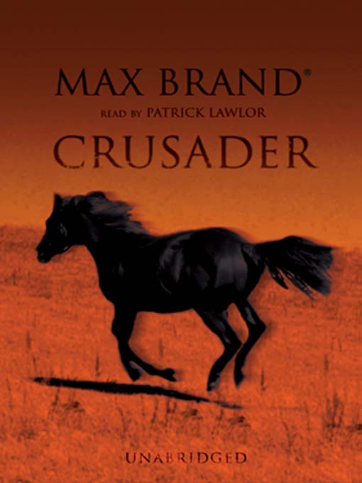 Title details for Crusader by Max Brand - Wait list